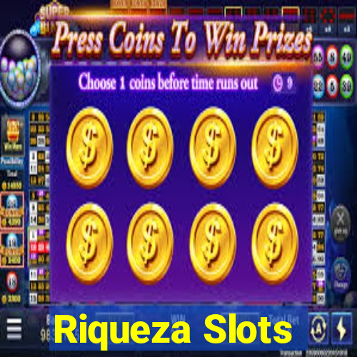 Riqueza Slots